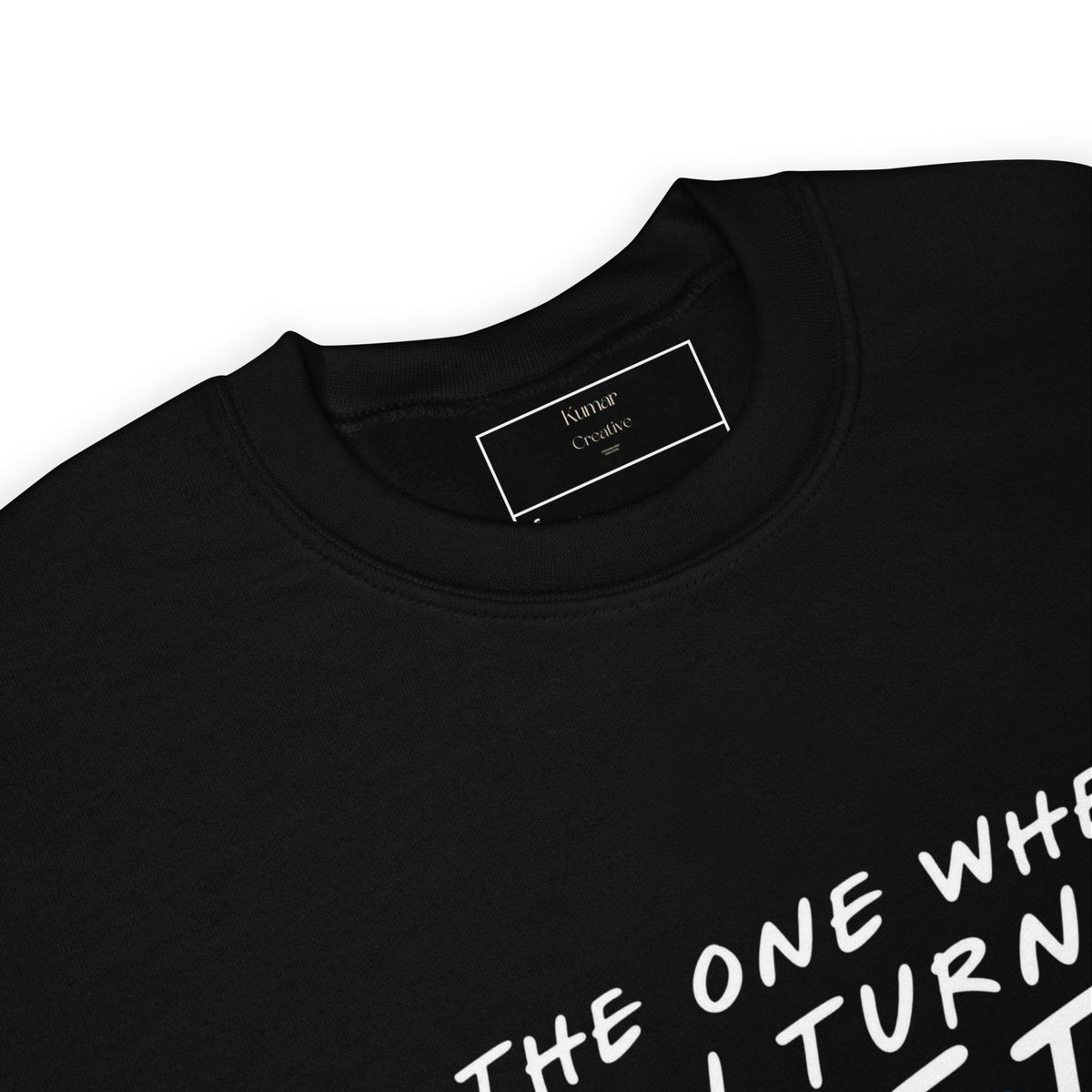 The One Where I Turn Fifty Black Jumper