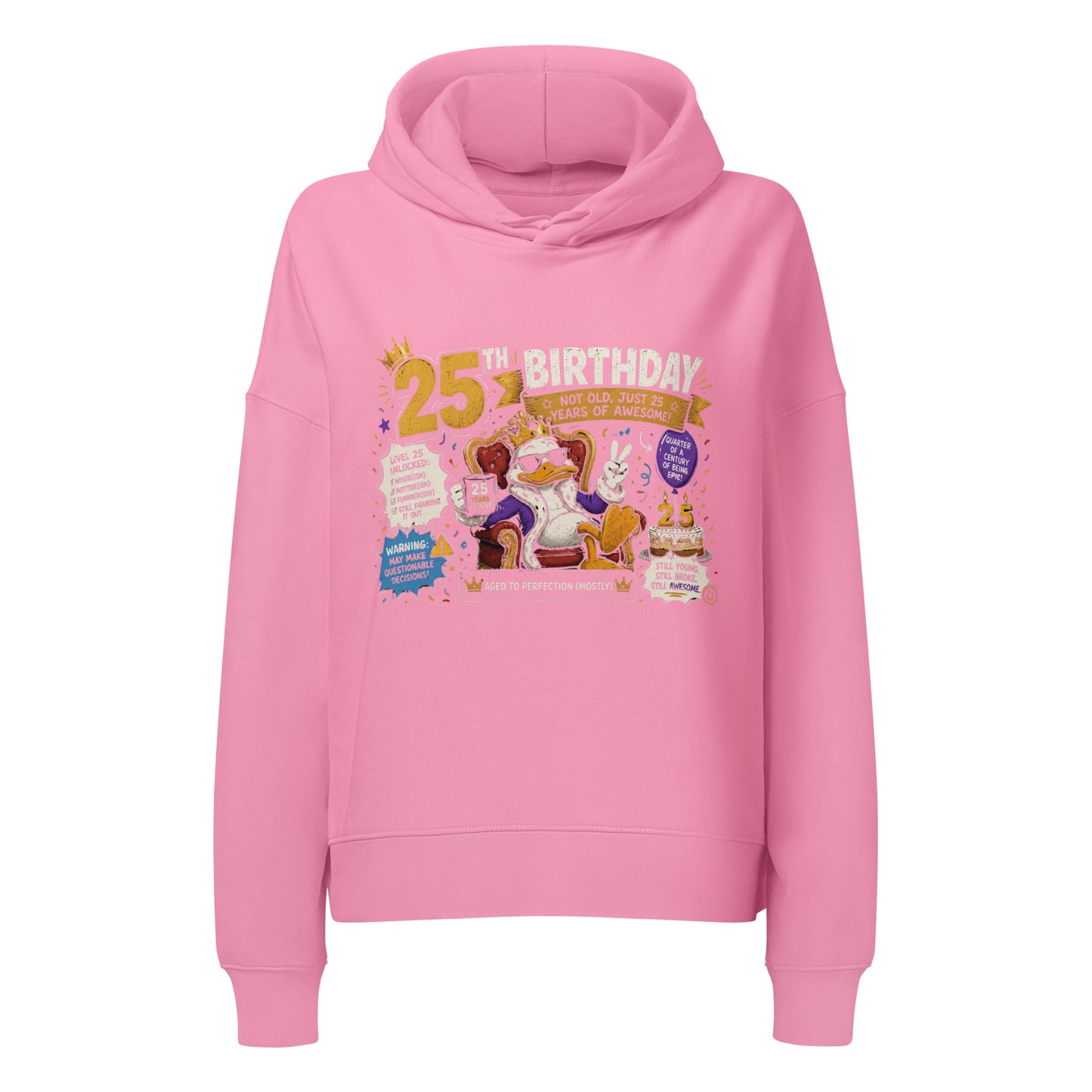 Women's Not Old Just 25 Years Old Pink Hoodie