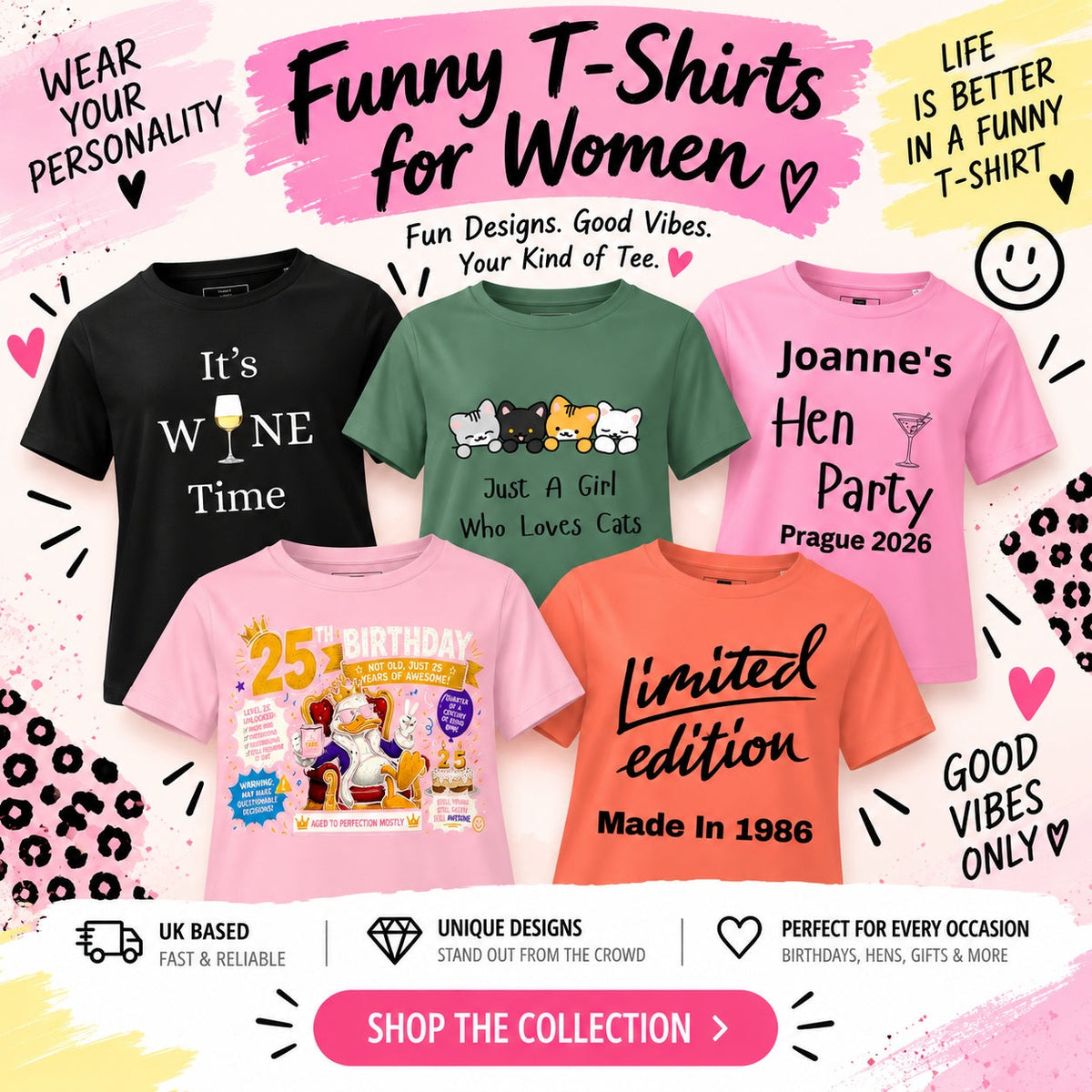 Funny T-shirts for women featuring wine, cat lover, hen party, birthday and personalised women’s T-shirt designs