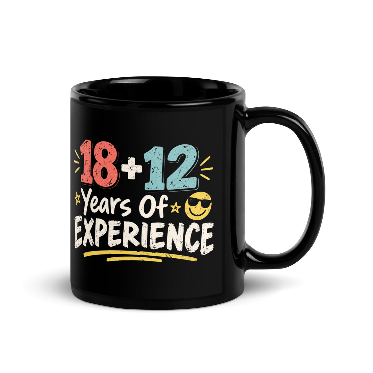 18 + 12 Years Of Experience Mug