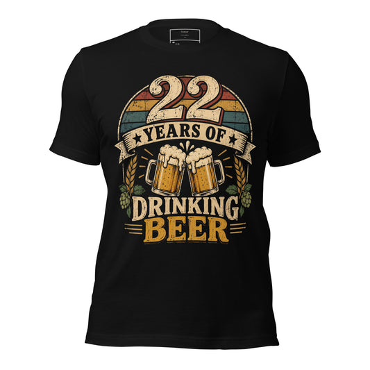 22 Years Of Drinking Beer Birthday T-Shirt