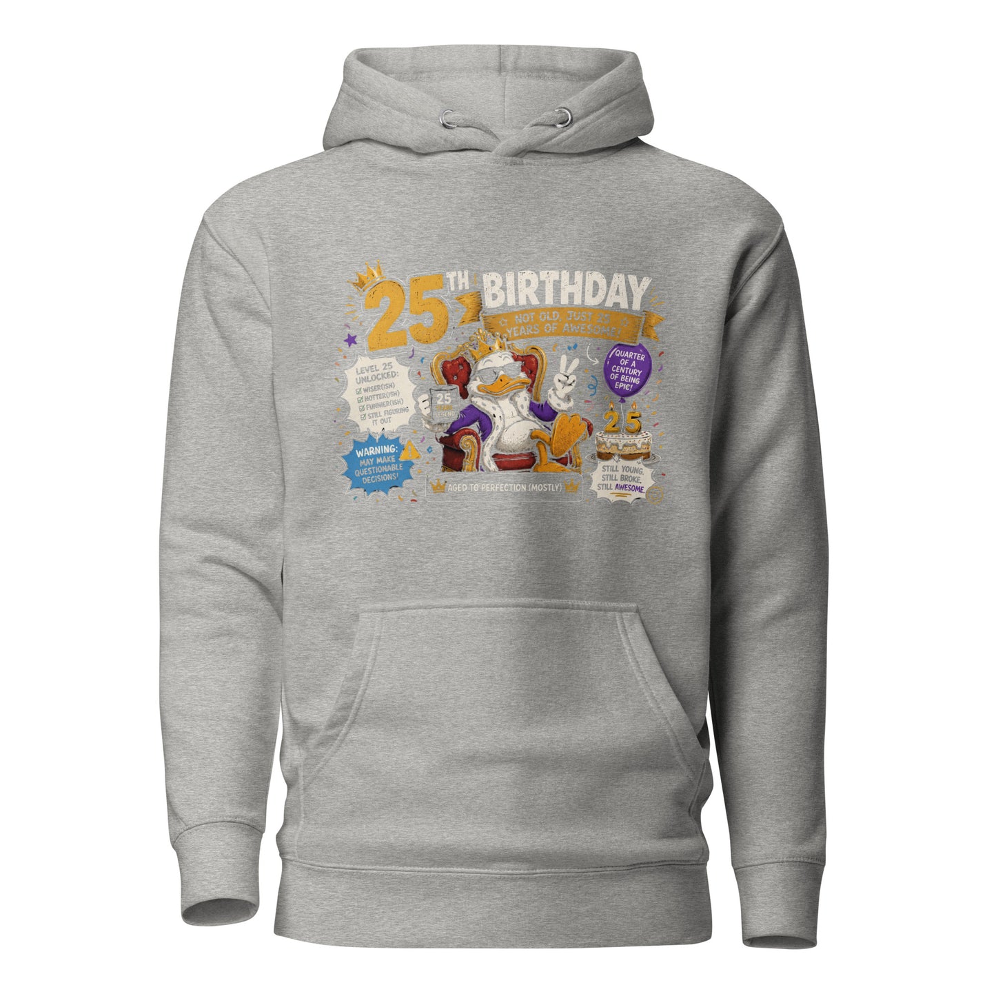 Celebrate Your 25th Birthday Grey Hoodie