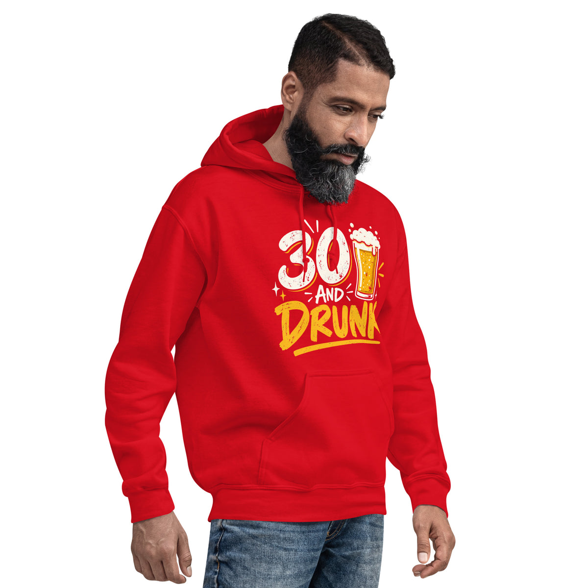 30 And Drunk Party Hoodie