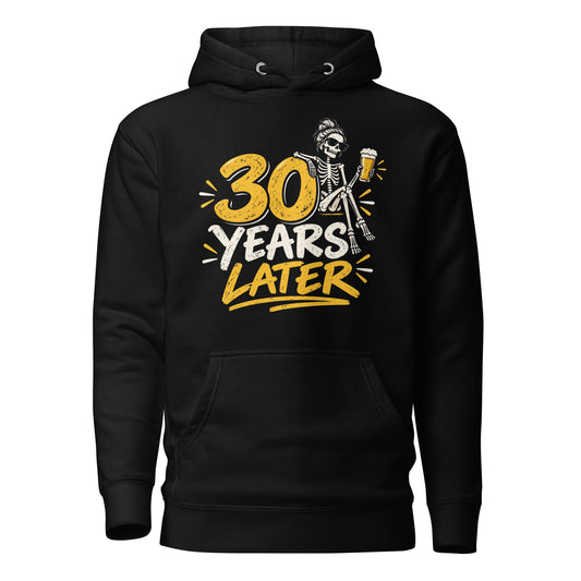 Thirty Years Later Beer Hoodie