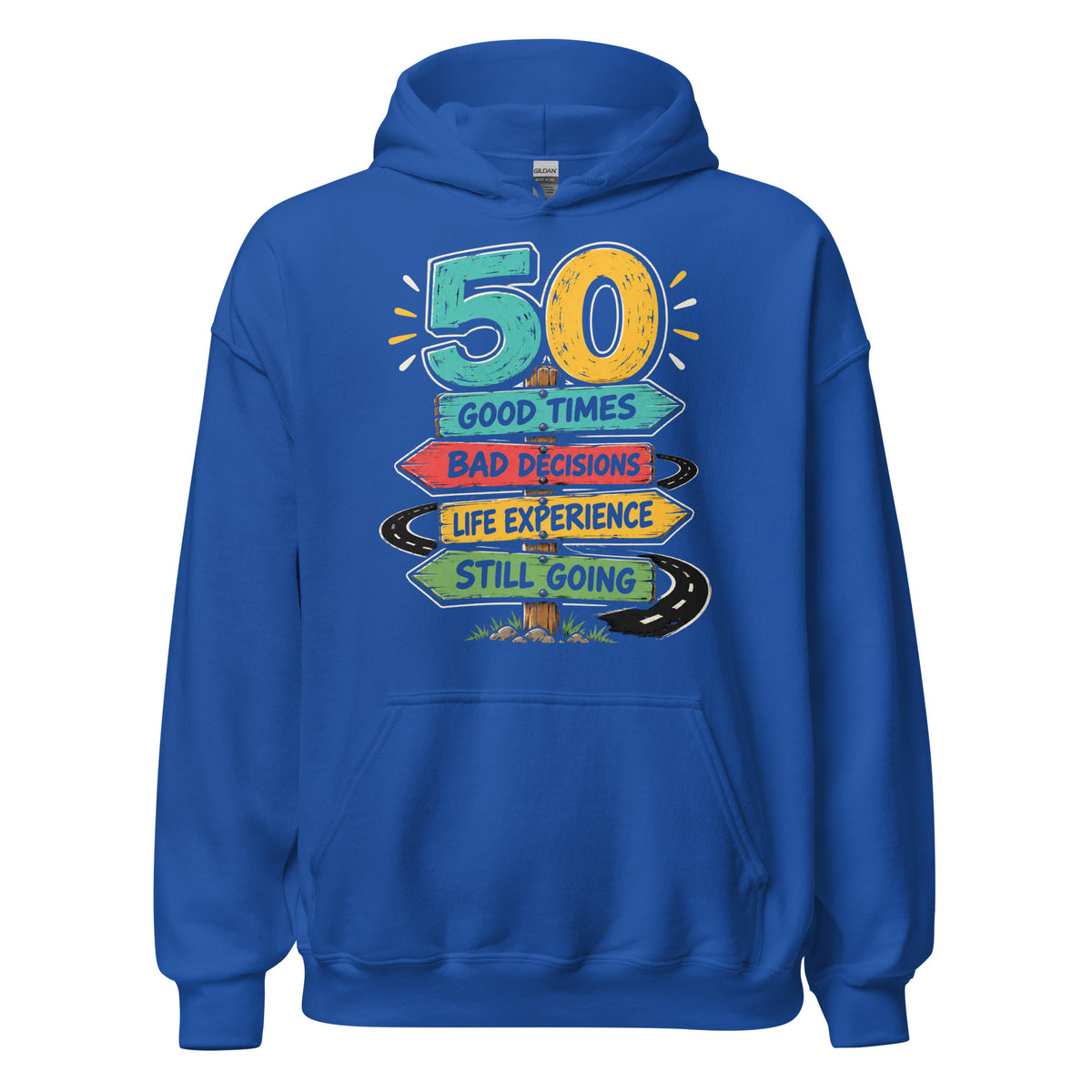50 And Still Going Road Sign Blue Hoodie