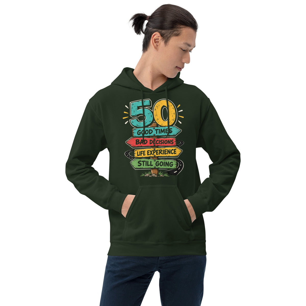 50 And Still Going Road Sign Funny Hoodie