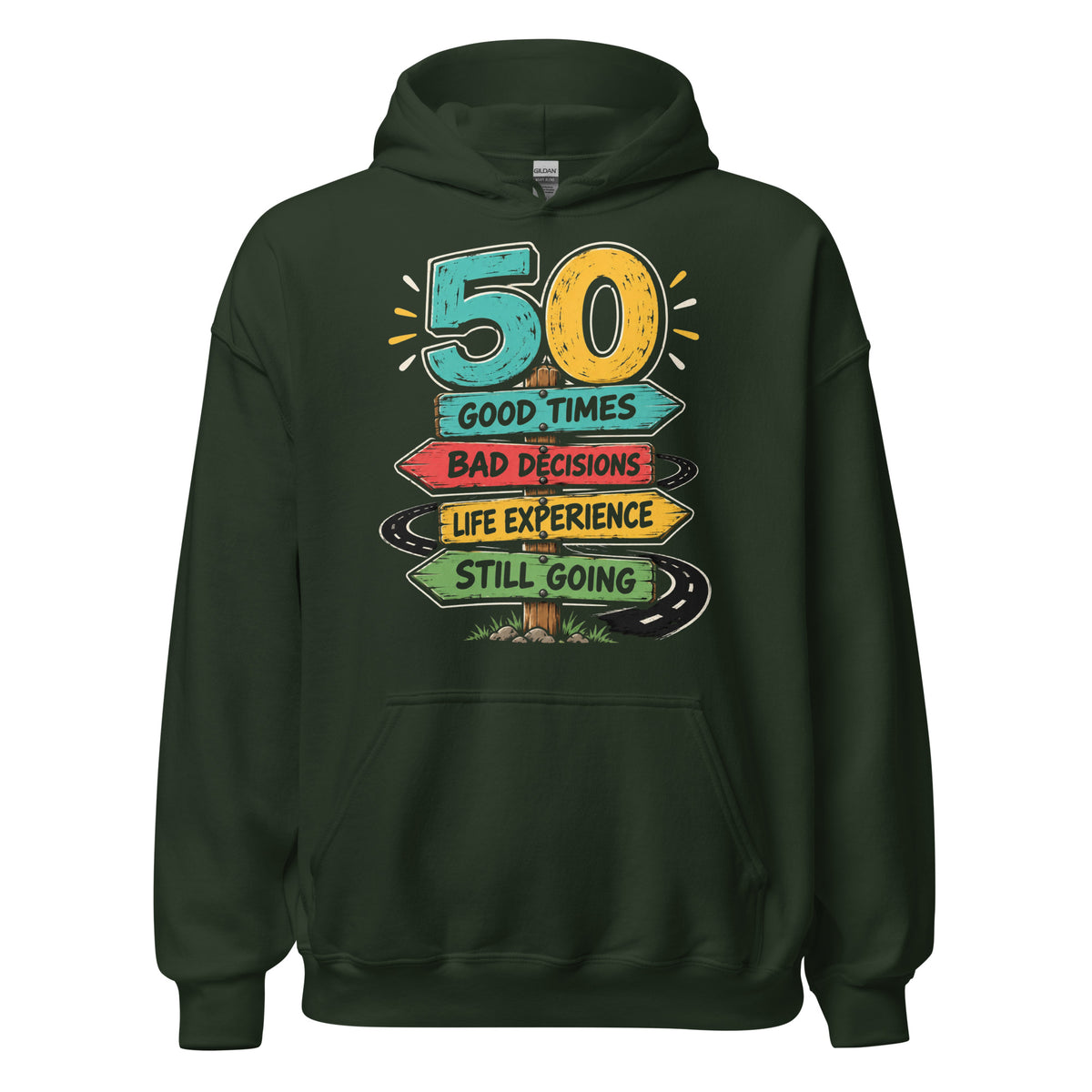 50 And Still Going Road Sign Green Hoodie