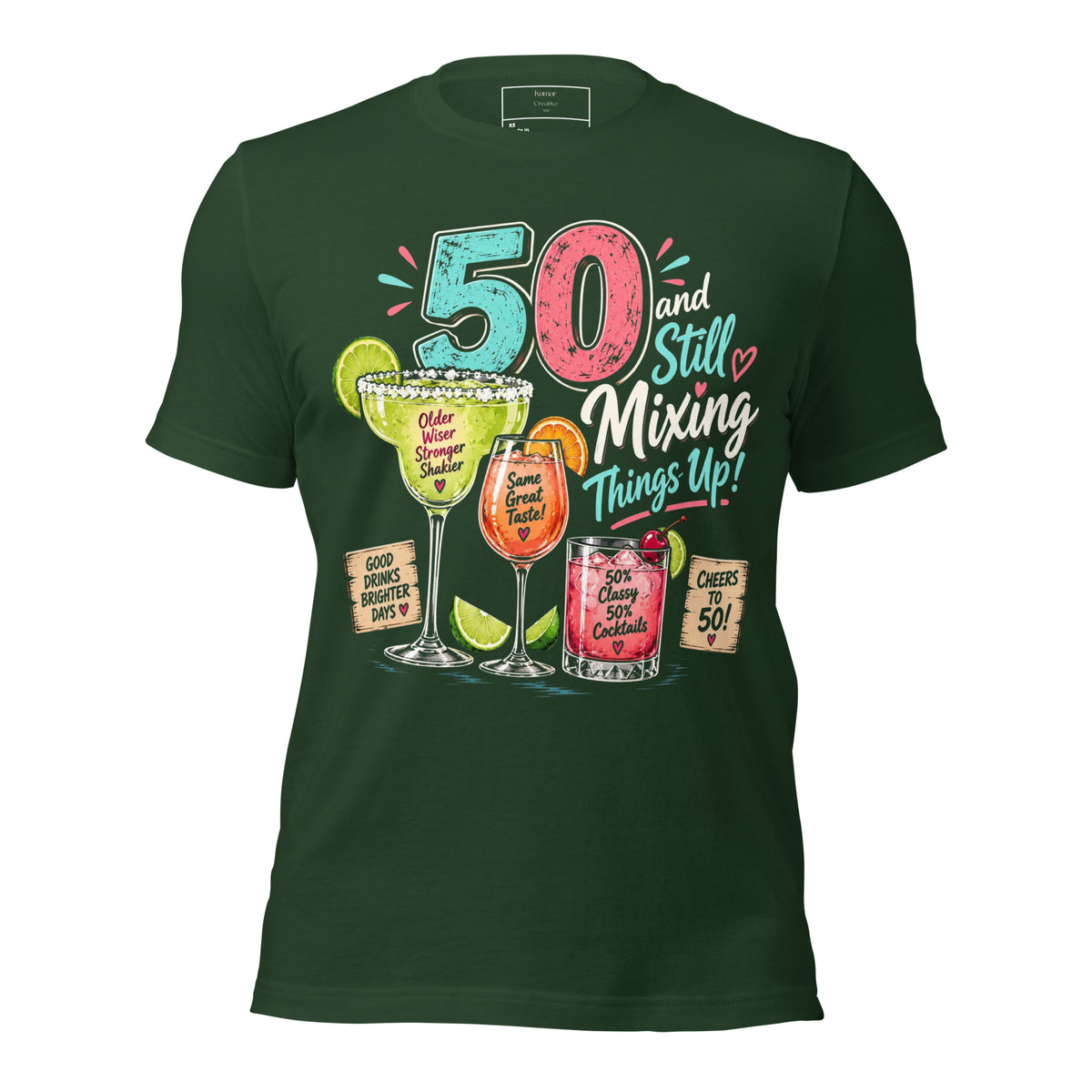 50 And Still Mixing Things Up Green T-Shirt