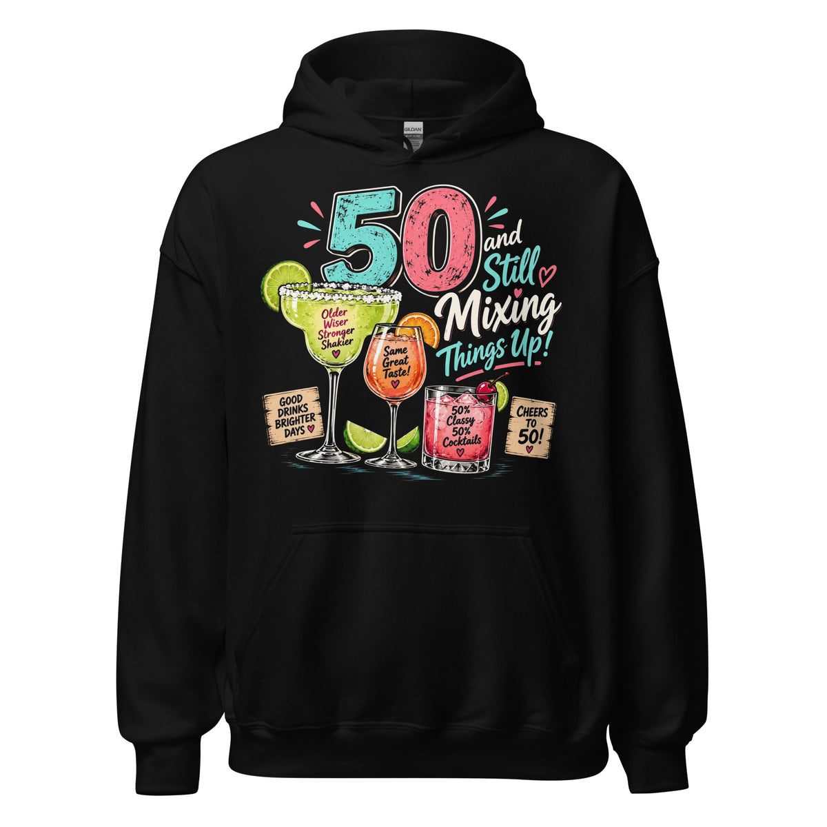 50 And Still Mixing Things Up Hoodie