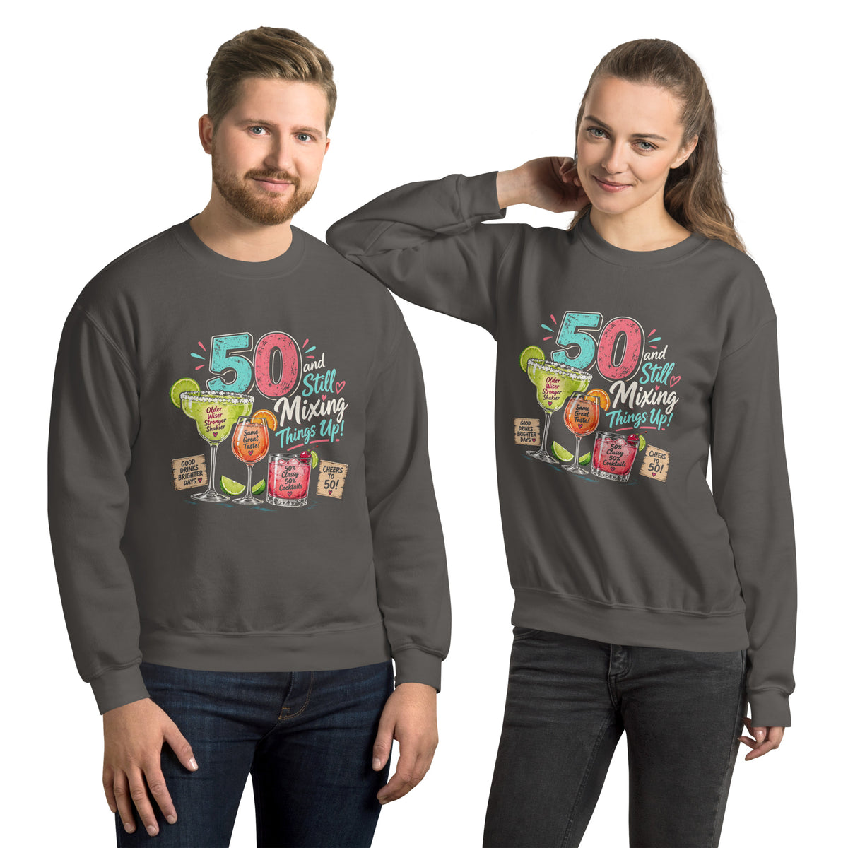 50 And Still Mixing Things Up Unisex Sweater