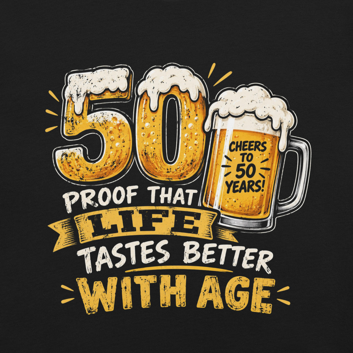 50 Proof That Life Tastes Better With Age Tee