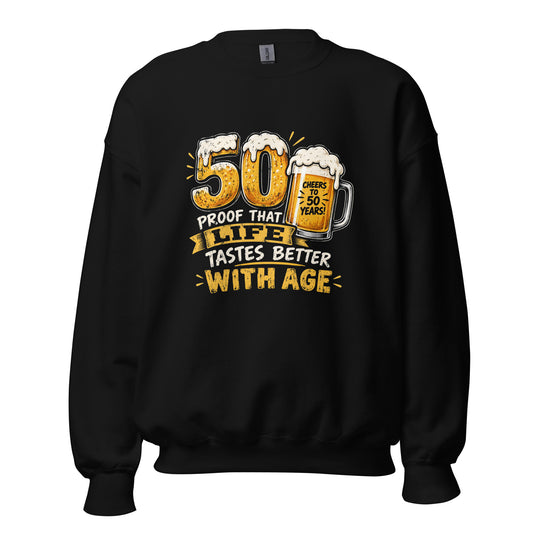 50 Proof That Life Tastes Better With Age Jumper
