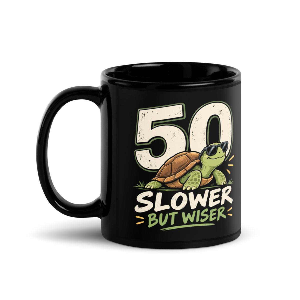 50 Years Slower But Wiser Black Mug