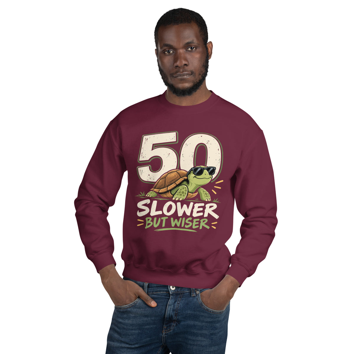 50 Slower But Wiser Sweat Top