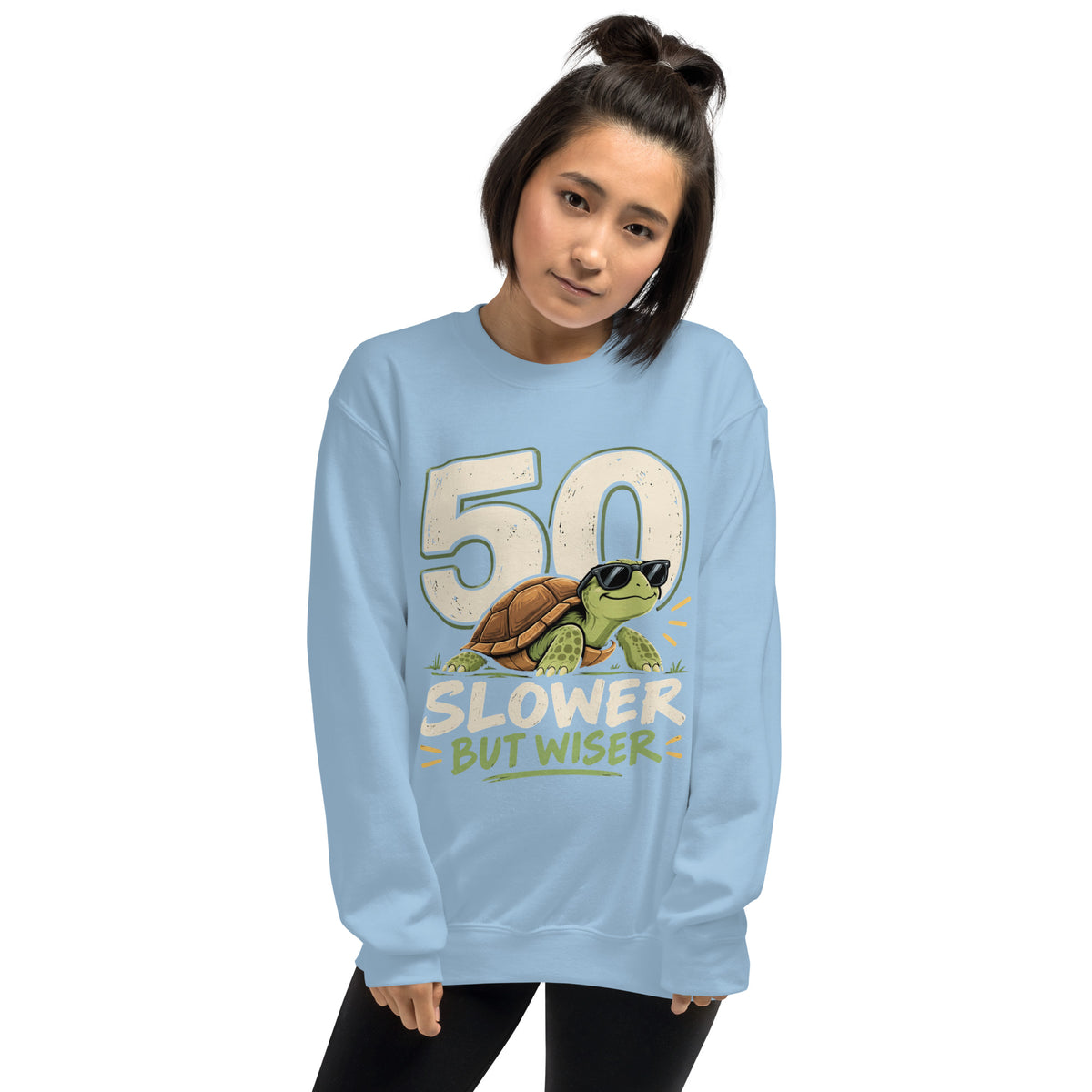 50 Slower But Wiser Sweatshirt