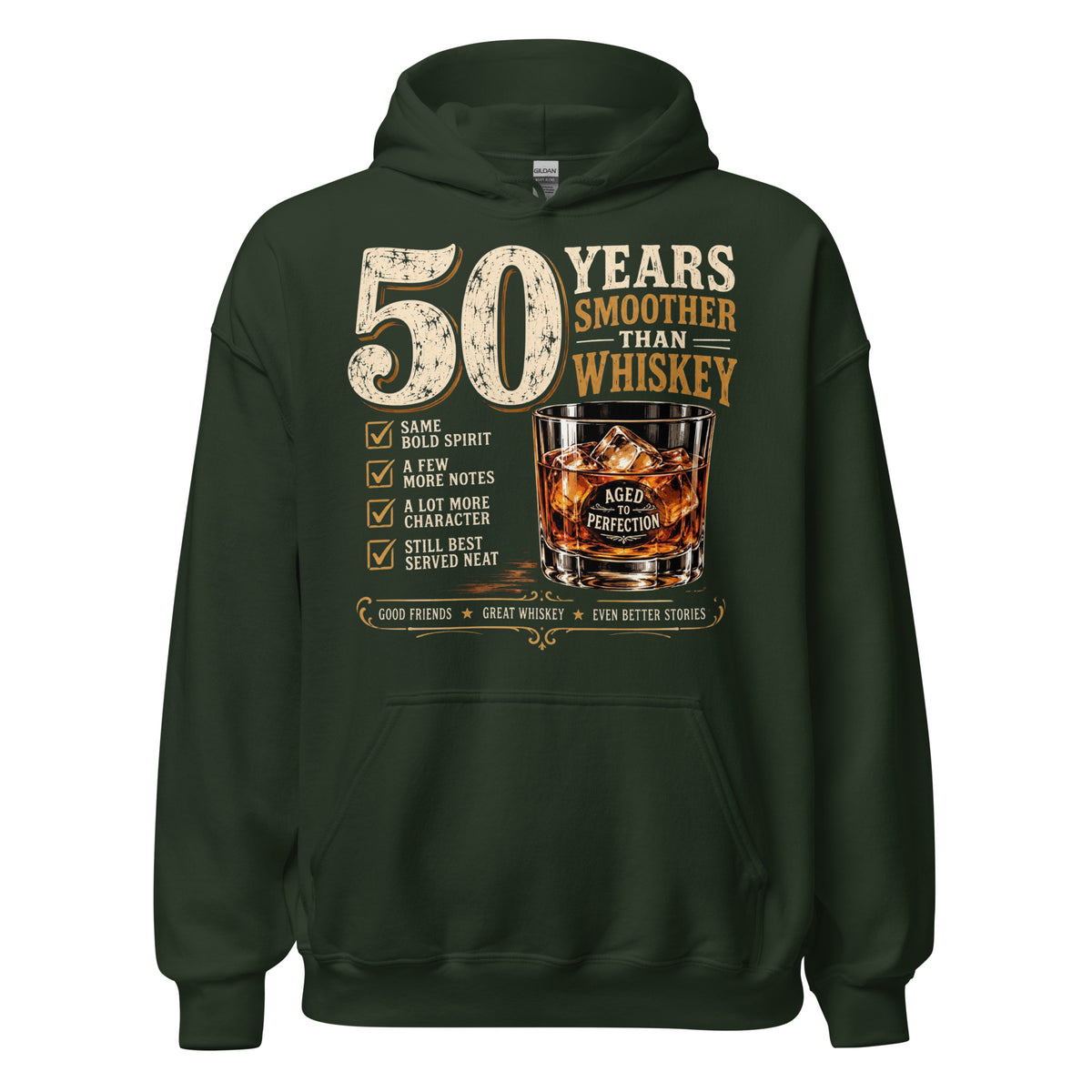 50 Years Smoother Than Whisky Green Hoodie