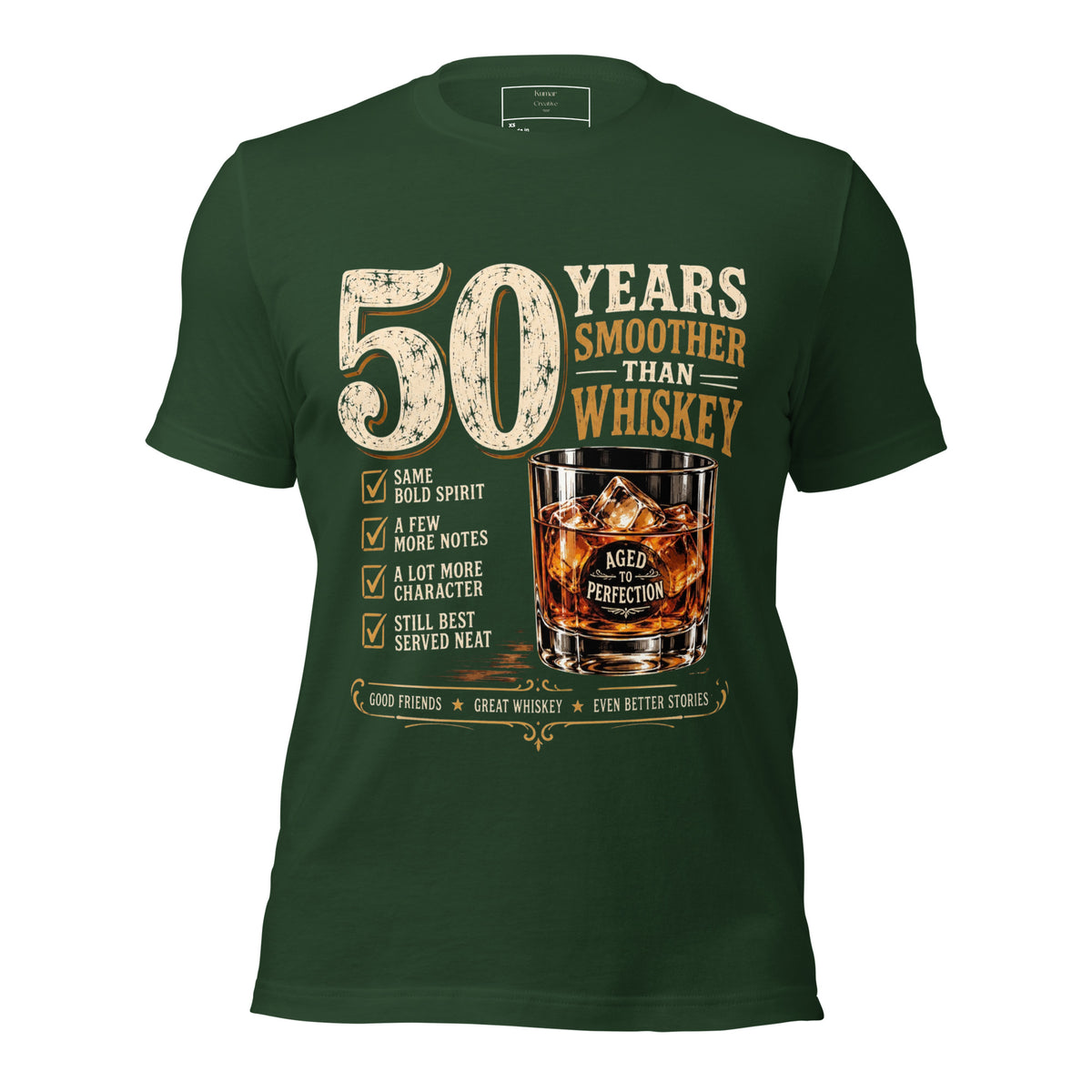 50 Years Smoother Than Whisky Green T-Shirt