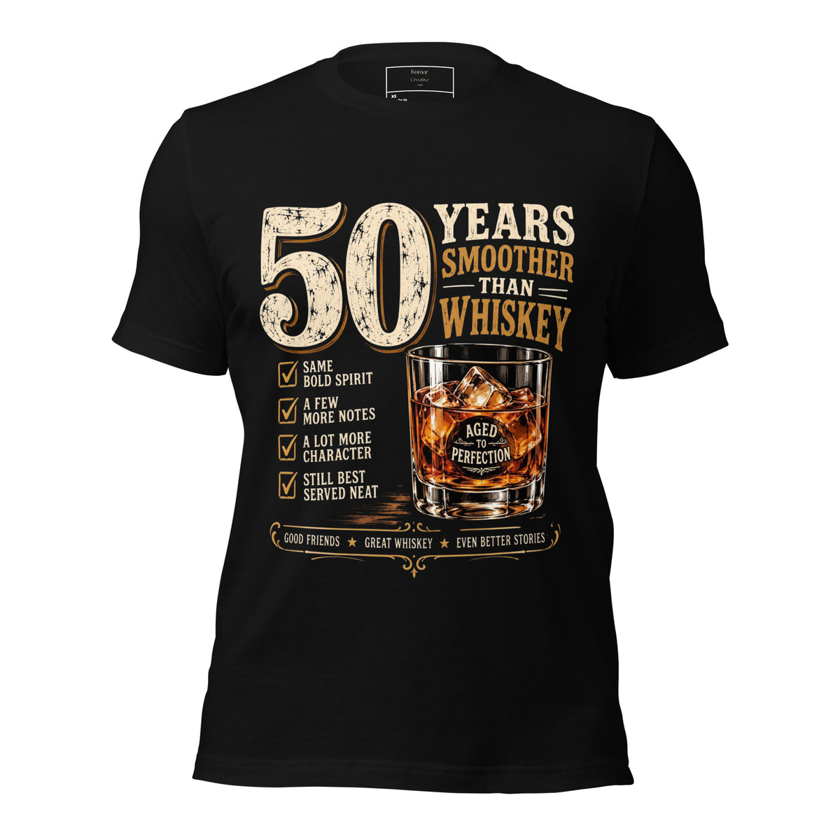 50 Years Smoother Than Whisky T-Shirt