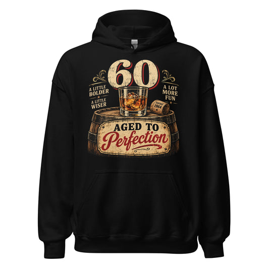 60 And Aged To Perfection Hoodie