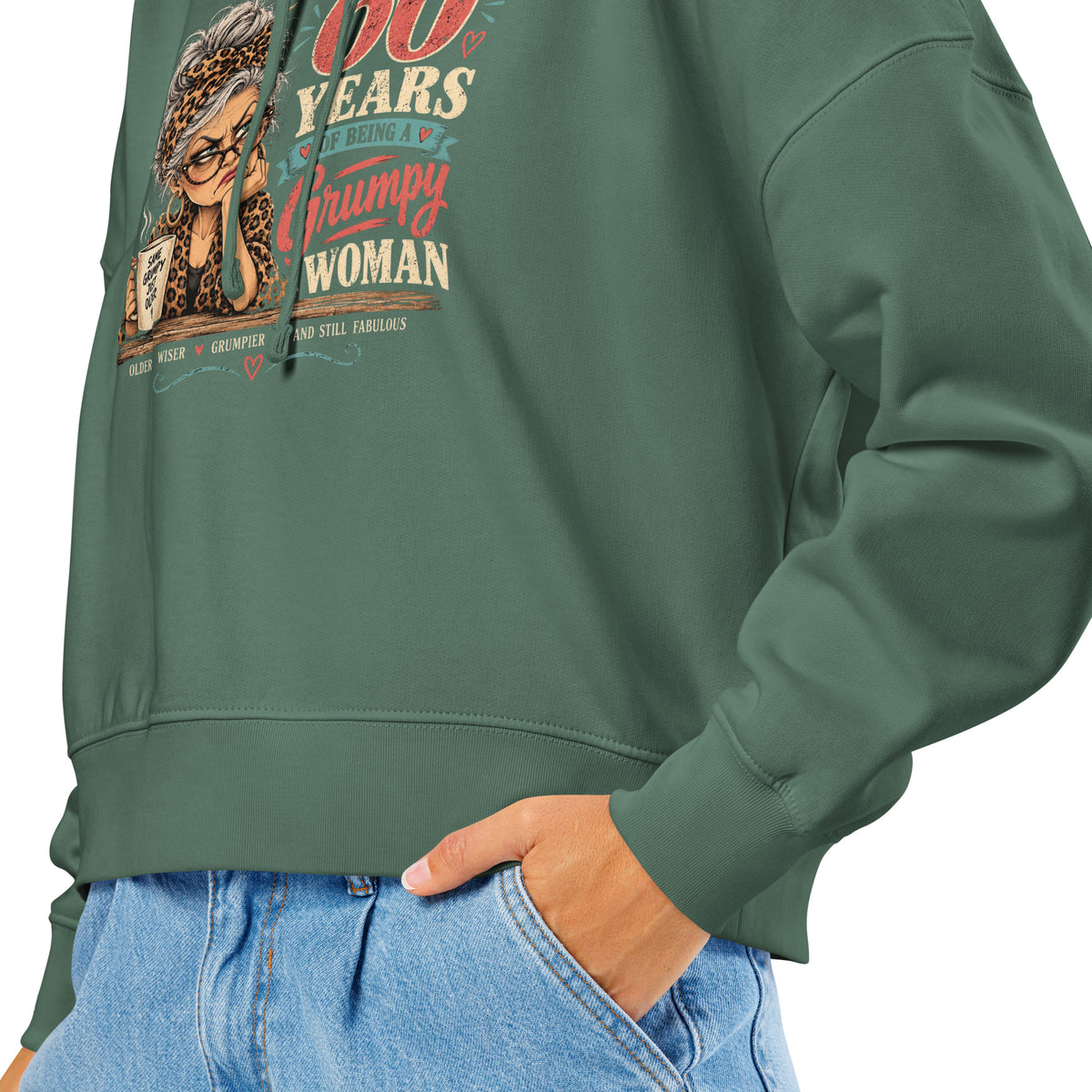 60 Years Of Being A Grumpy Woman Green Hoody