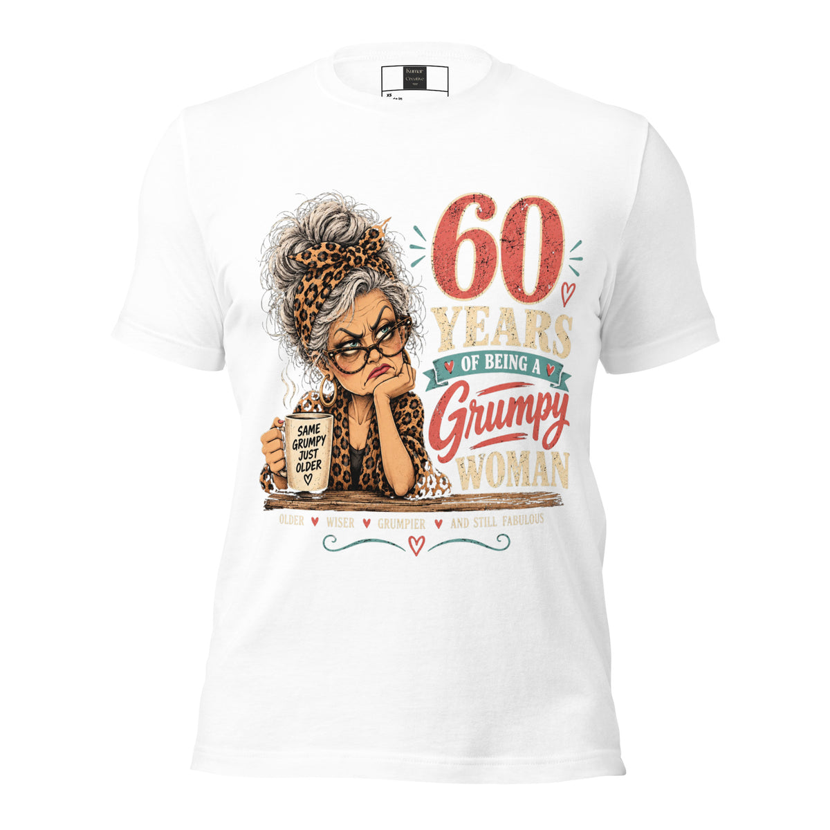 60 Years Of Being A Grumpy Woman White T-Shirt