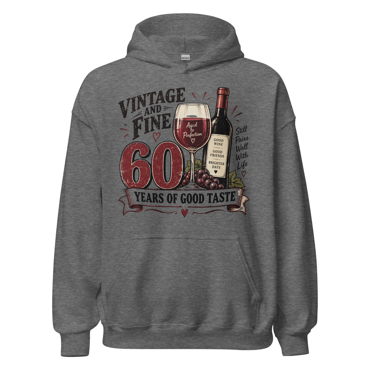 60 Years Of Good Taste Hoodie