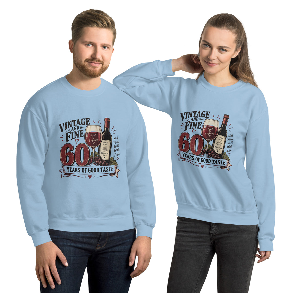 60 Years Of Good taste Unisex Sweat Top