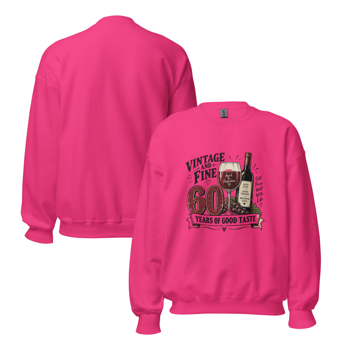 60 Years Of Good Taste Sweatshirt
