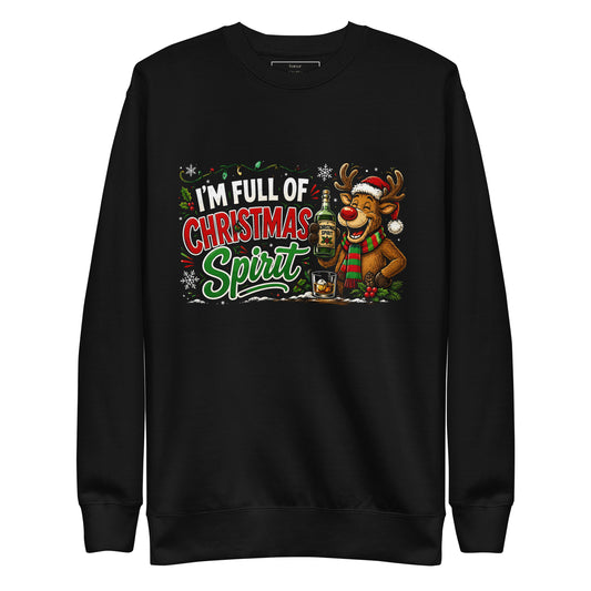 I'm Full Of Christmas Sprit Unisex Jumper