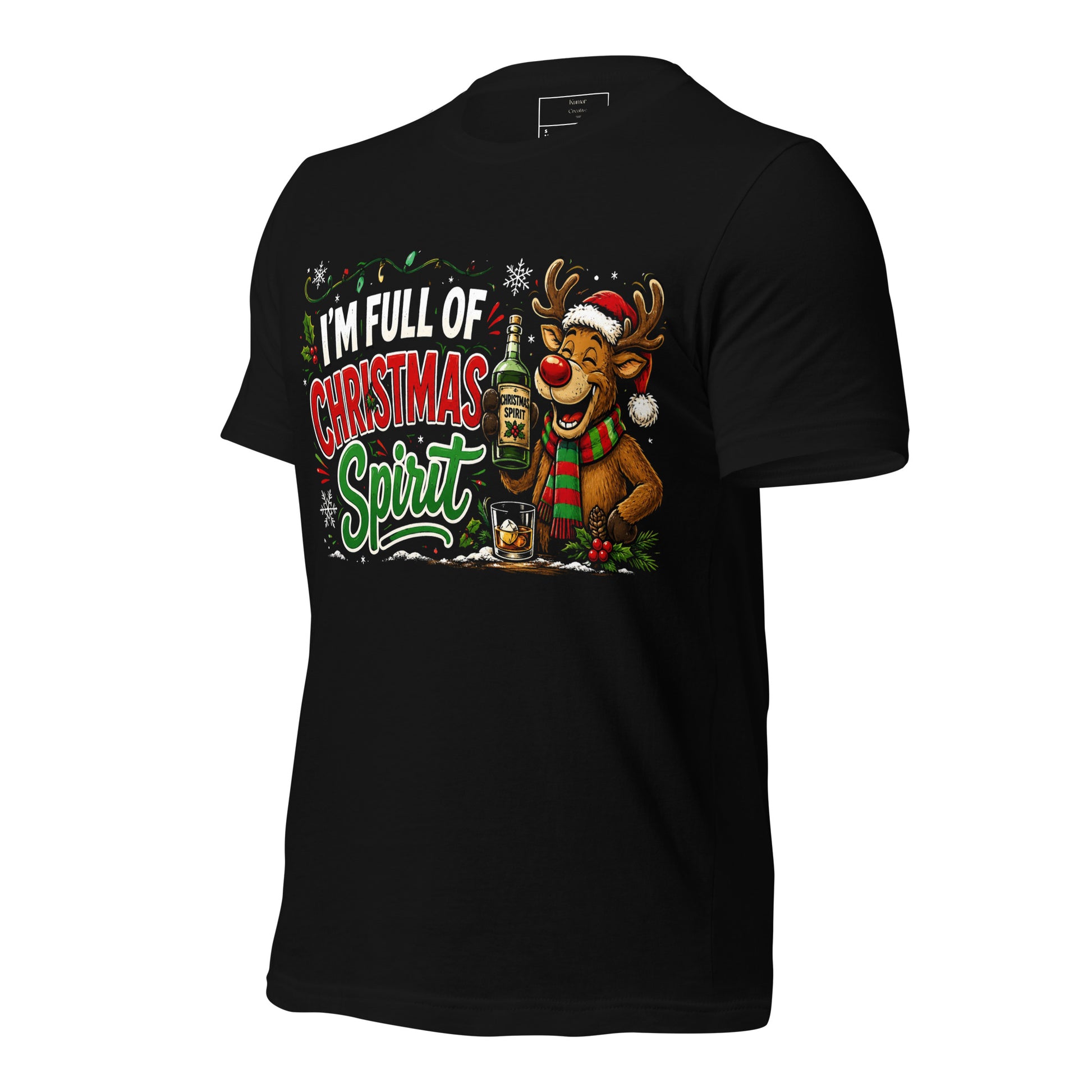 I Am Full Of Christmas Spirit Unisex T-Shirt