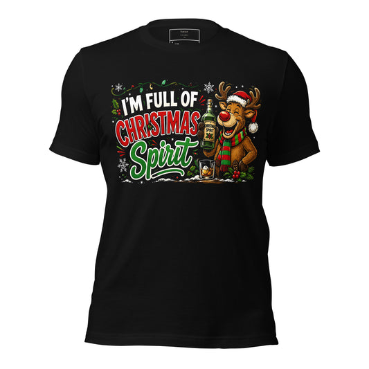 I'm Full Of Christmas Spirit T-Shirt