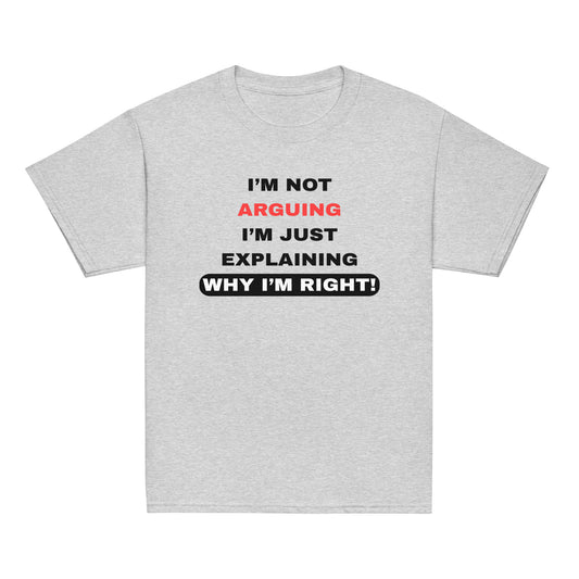 I'm Not Arguing I'm Just Explaining Kids Grey Tee