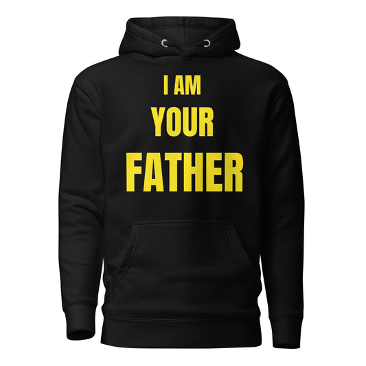 I Am Your Father Hoodie