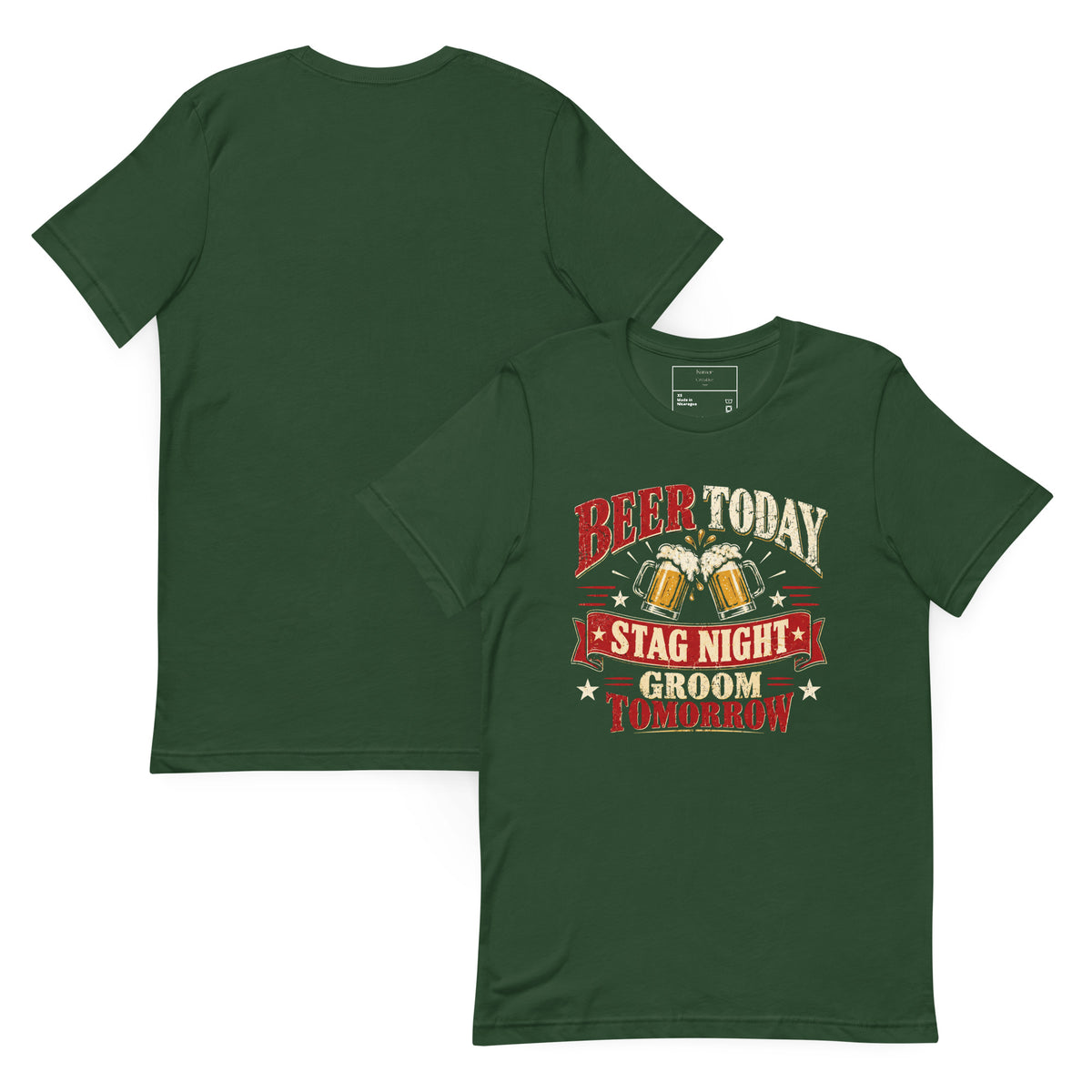 Beer Today Groom Tomorrow Stag Night Tee