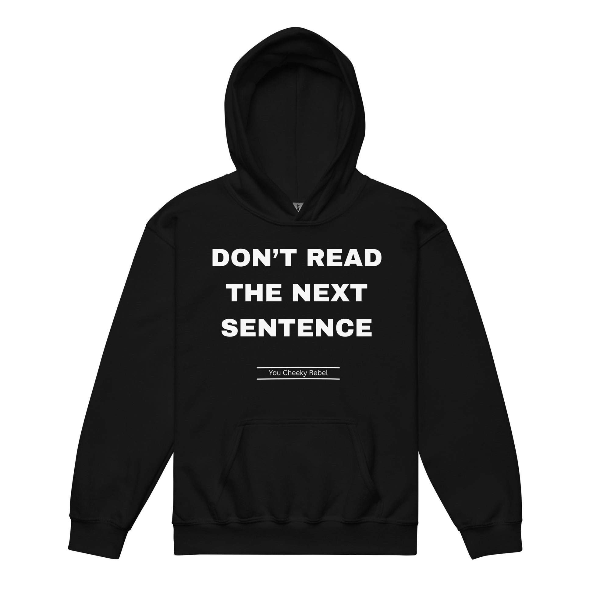 Don't Read The Next Sentence Kids Black Hoodie