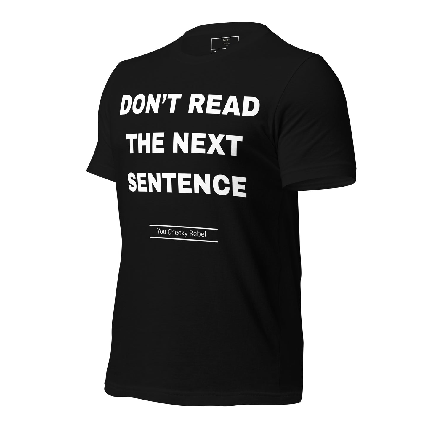Side Of Don't Read The Next Sentence Black T-Shirt