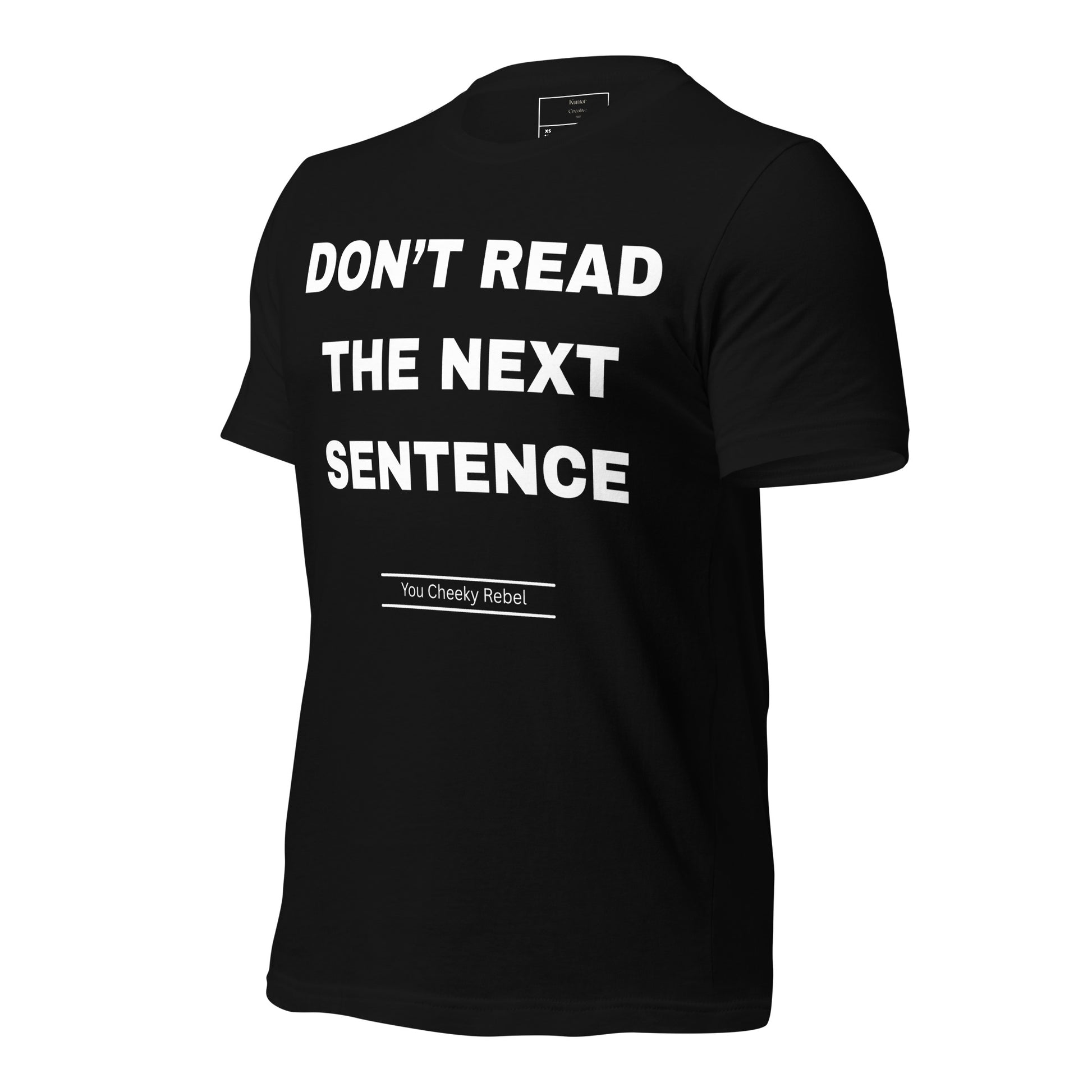 Side Of Don't Read The Next Sentence Black T-Shirt