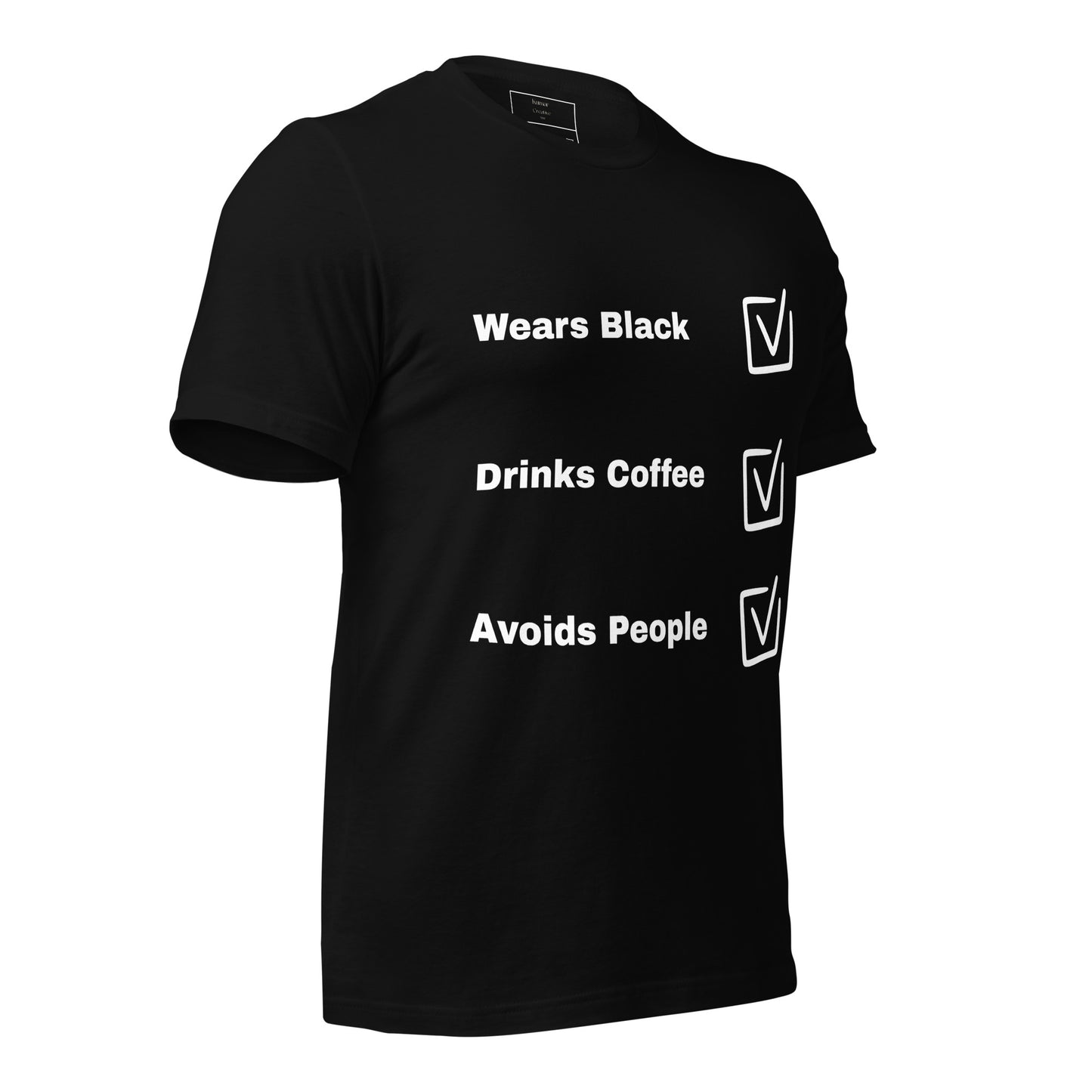 Edge Of Wears Black Drinks Coffee Avoids People Tee
