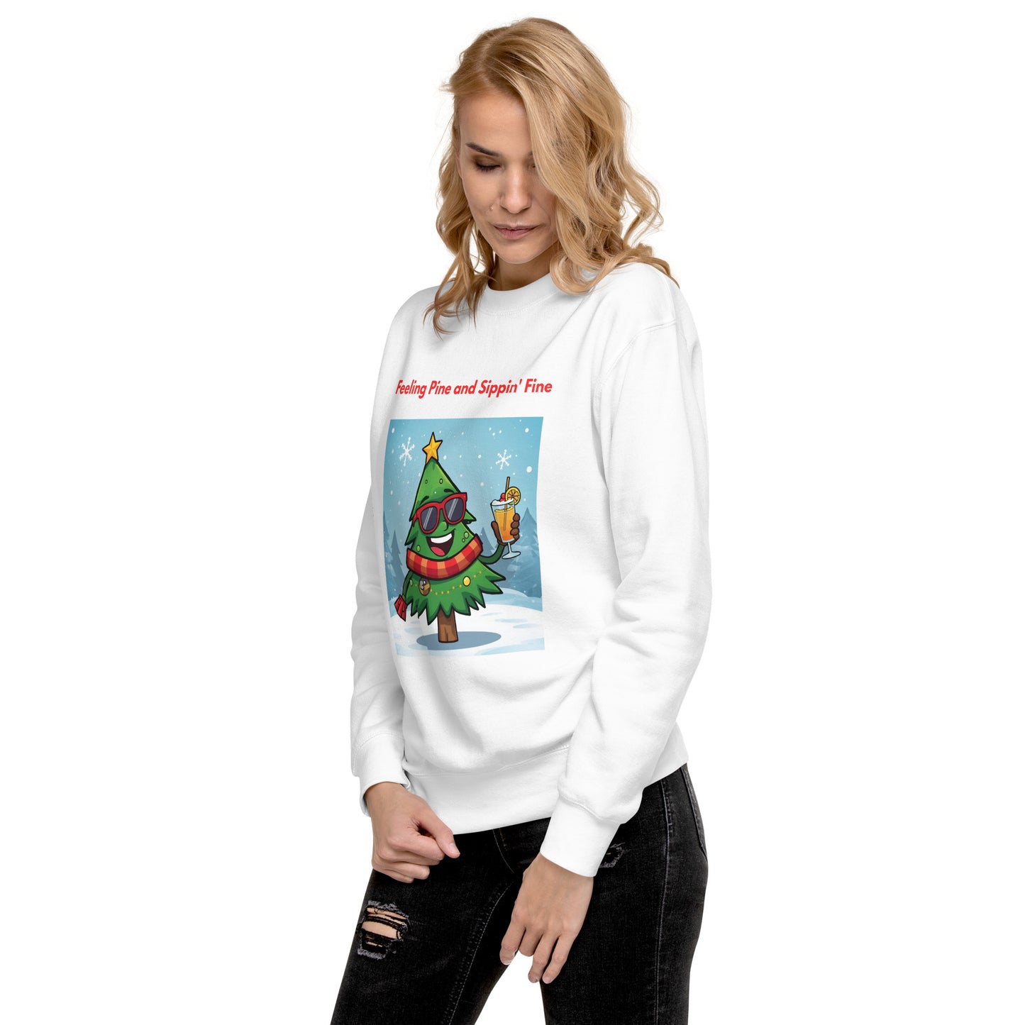 Feeling Pine and Sippin' Fine Christmas Party Sweat Top