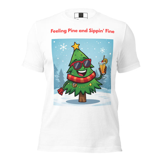 Feeling Pine and Sippin' Fine Party T-Shirt