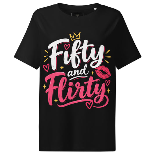 Fifty And Flirty T-Shirt