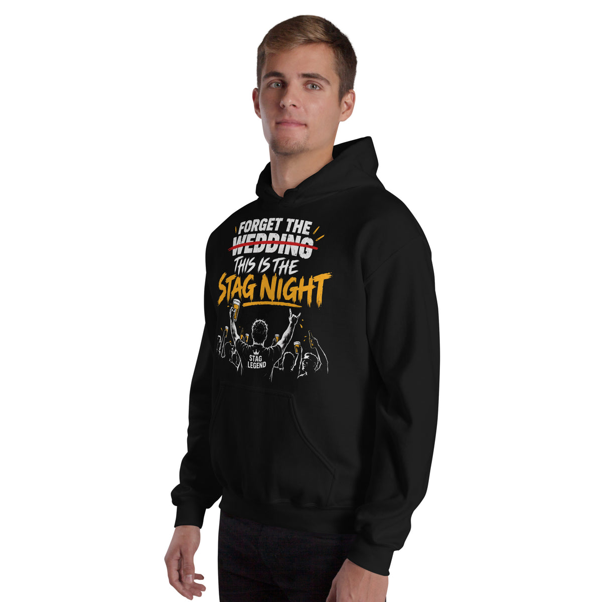 Forget The Wedding This is The Stag Night Party Hoodie
