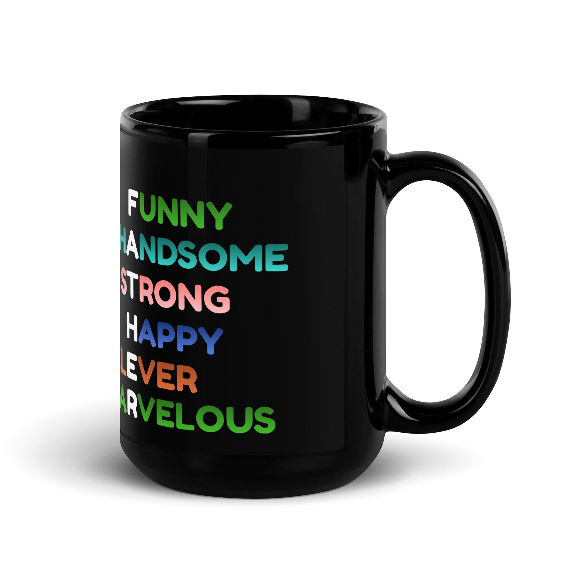 Edge Of Funny Handsome Strong Happy Clever Marvelous Father's Day Mug