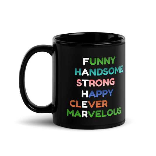 Funny Handsome Strong Happy Clever Marvelous Father's Day Mug