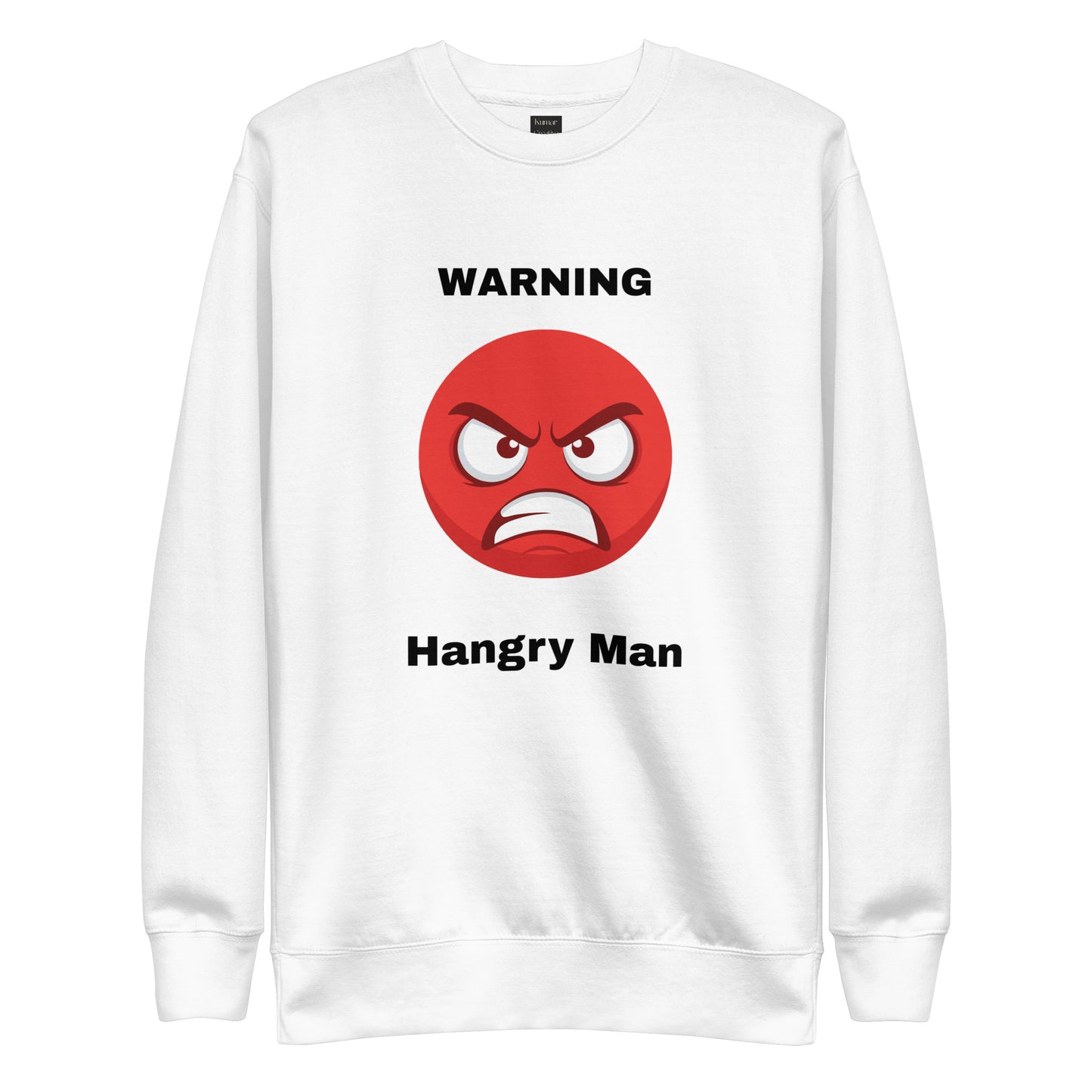 Hangry Man White Sweatshirt