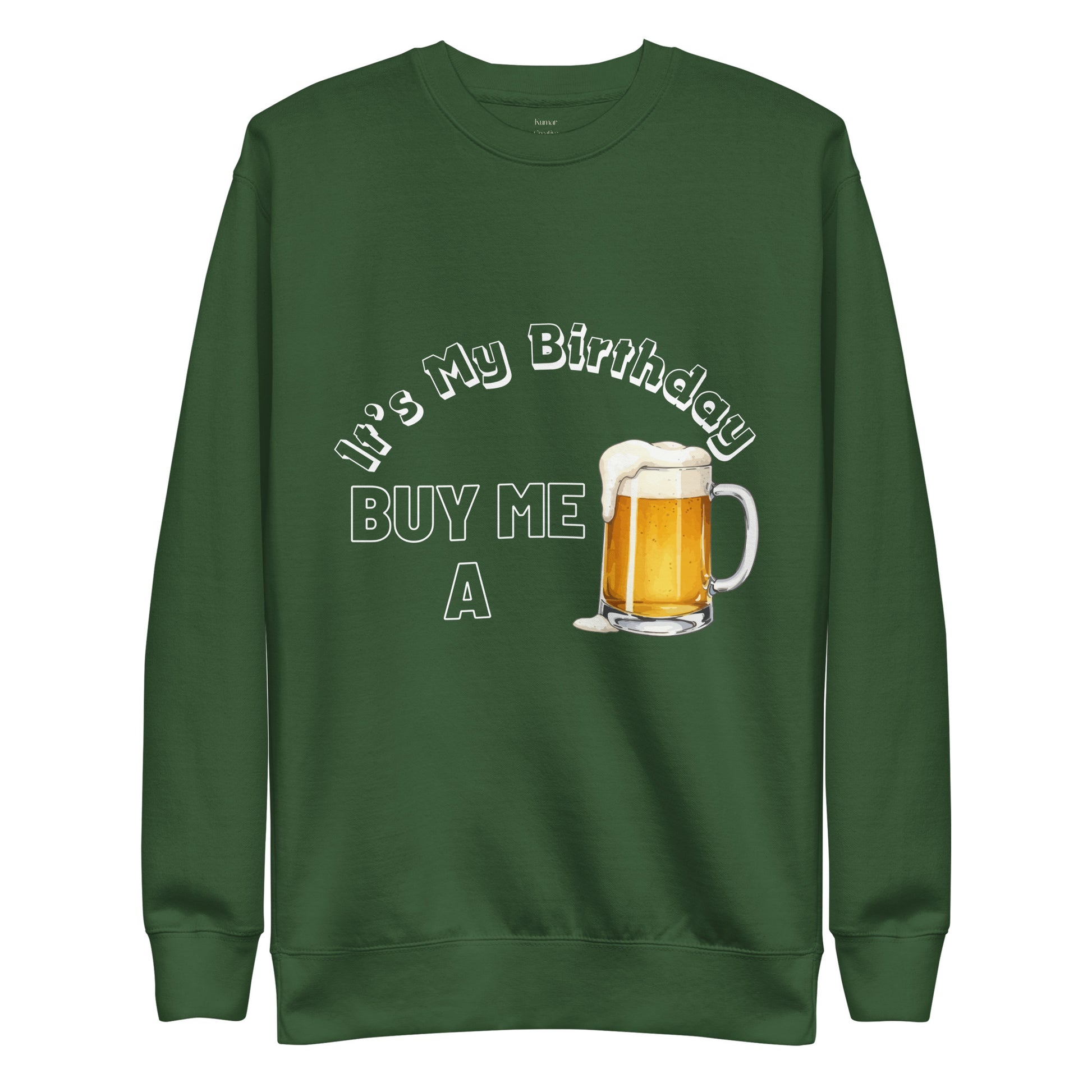 It's My Birthday Green Sweatshirt