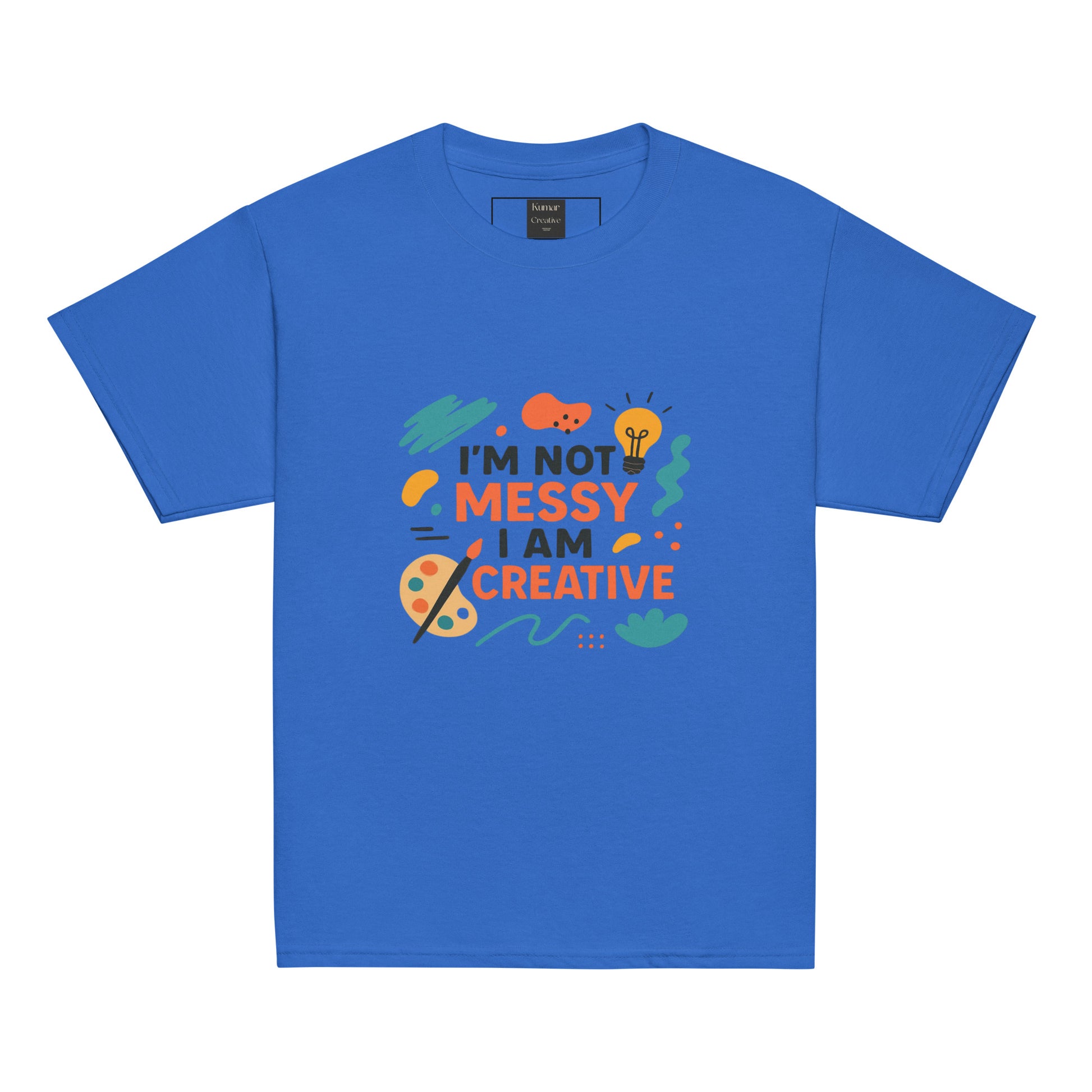 Kids I Am Not Messy I Am Creative Blue Tee