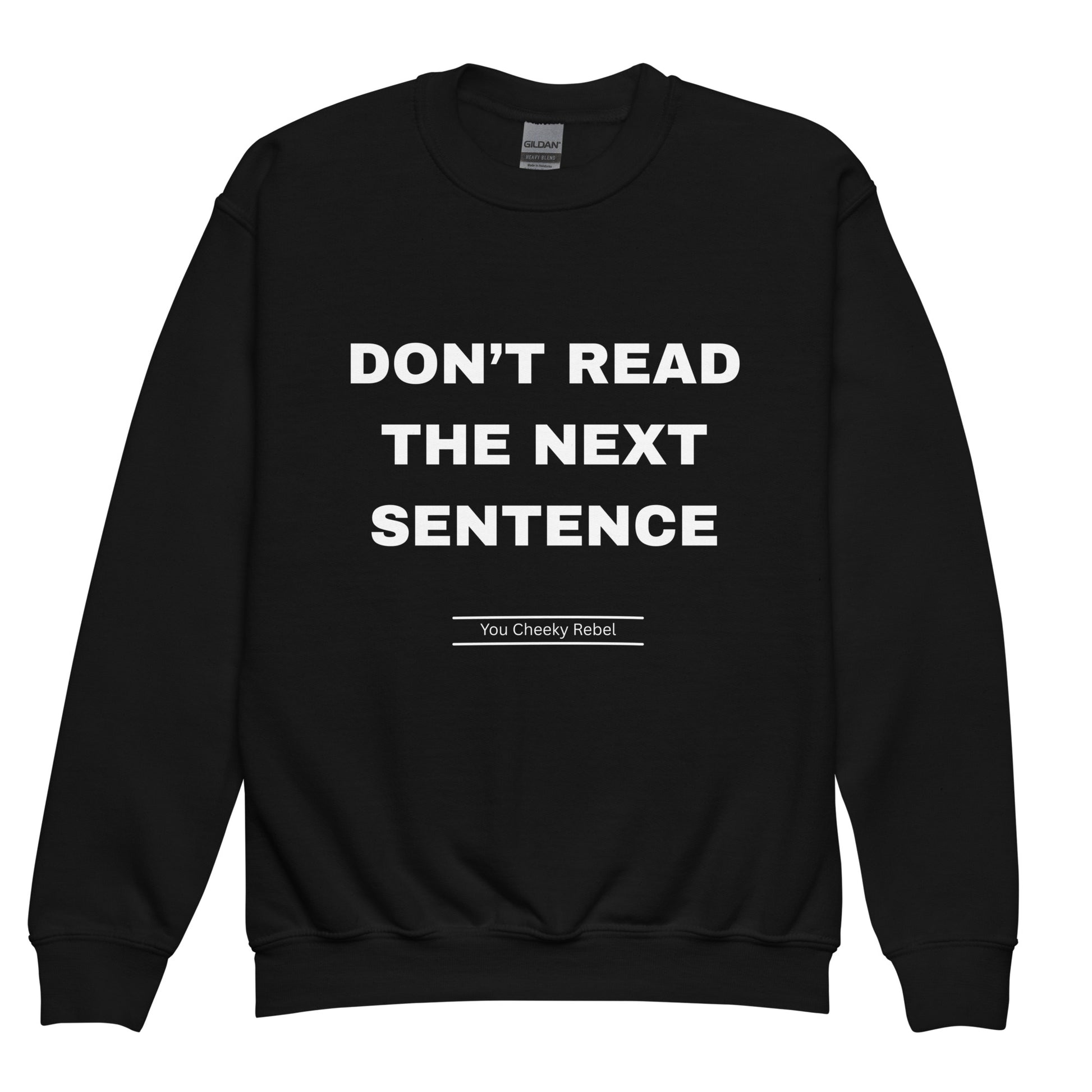 Don't Read The Next Sentence Kids Black Jumper