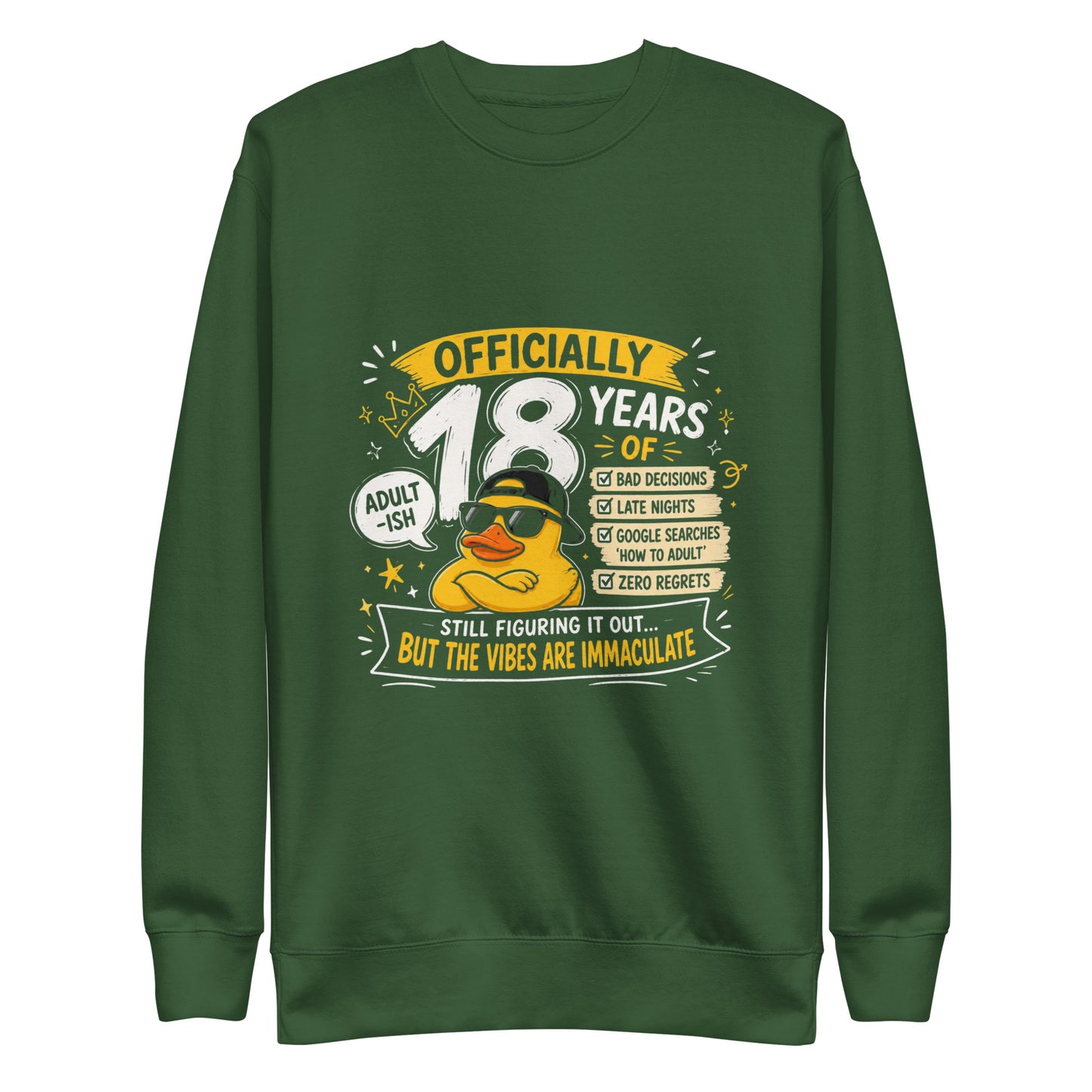 Officially 18 Years Old Green Sweatshirt
