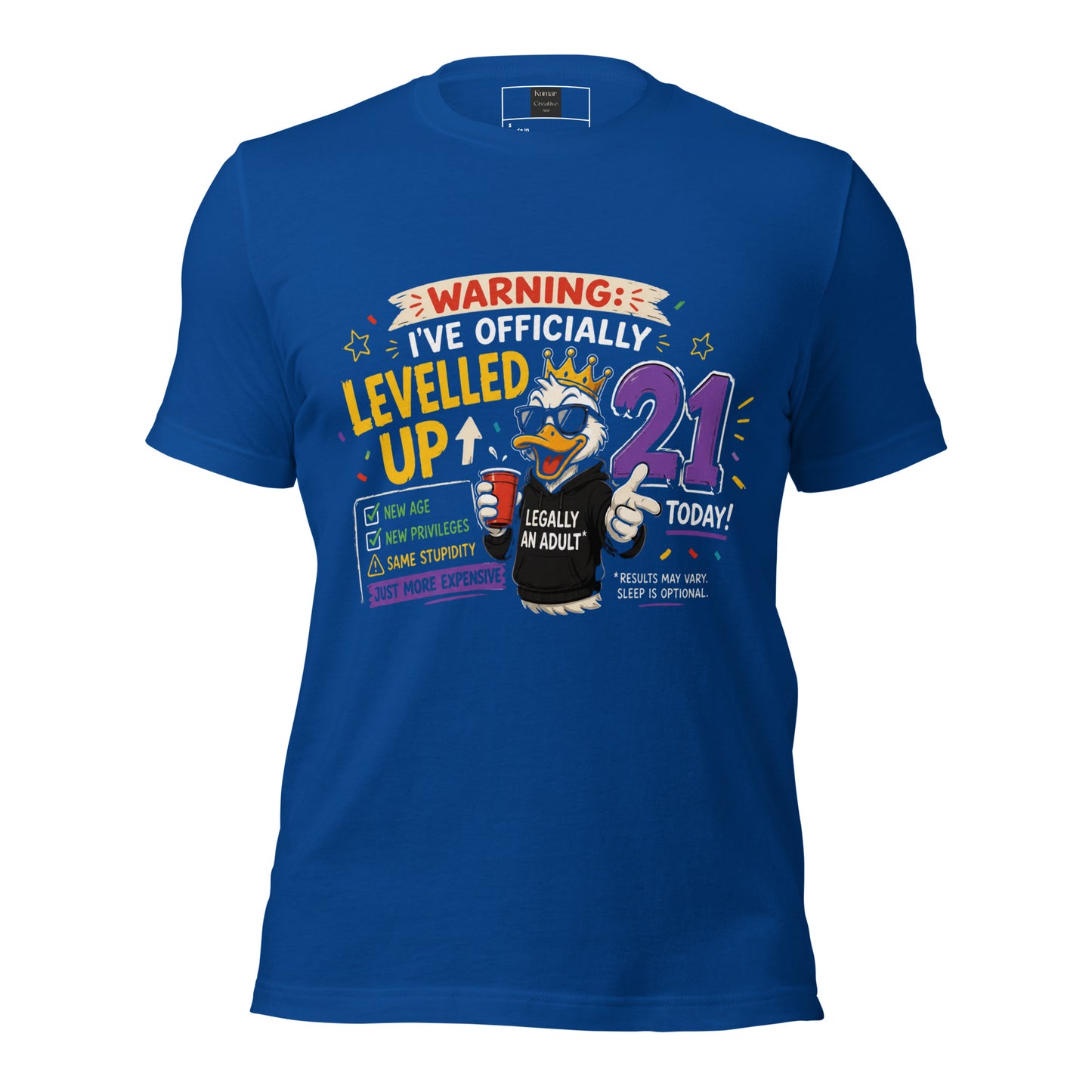 I Am 21 Today Blue T-Shirt